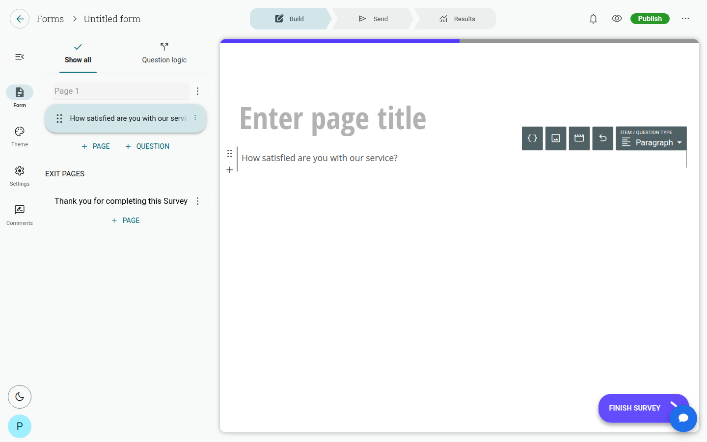 The form builder's Build tab, where questions and pages are edited and saved automatically