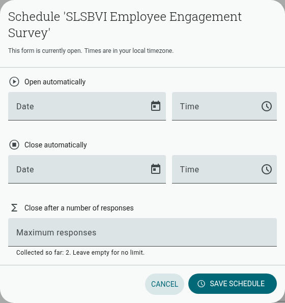 The schedule dialog, showing the automatic open and close pickers and the response limit